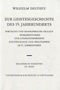 cover of the book Gesammelte Schriften. Bd. 15: Zur Geistesgeschichte des 19. Jahrhunderts