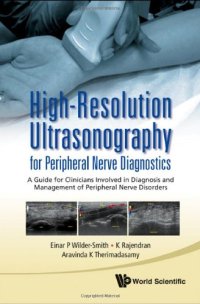 cover of the book High-resolution Ultrasonography for Peripheral Nerve Diagnostics: A Guide for Clinicians Involved in Diagnosis and Management of Peripheral Nerve Disorders