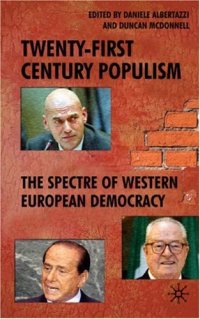 cover of the book Twenty-First Century Populism: The Spectre of Western European Democracy