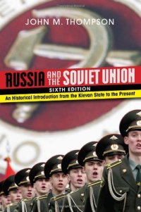 cover of the book Russia and the Soviet Union: An Historical Introduction from the Kievan State to the Present