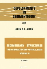 cover of the book Sedimentary Structures Their Character and Physical Basis Volume II