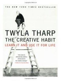 cover of the book The Creative Habit: Learn It and Use It for Life