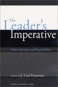 cover of the book The Leader's Imperative: Ethics, Integrity, and Responsibility