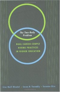 cover of the book The Two-Body Problem: Dual-Career-Couple Hiring Practices in Higher Education