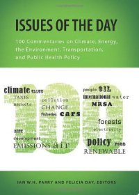 cover of the book Issues of the Day: 100 Commentaries on Energy, the Environment, Transportation, and Public Health Policy (RFF Report)