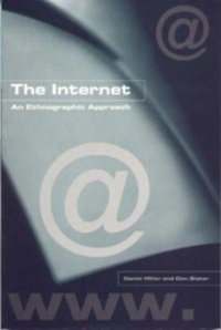 cover of the book The Internet: An Ethnographic Approach