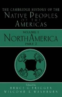 cover of the book The Cambridge History of the Native Peoples of the Americas, Volume 1, Part 2: North America