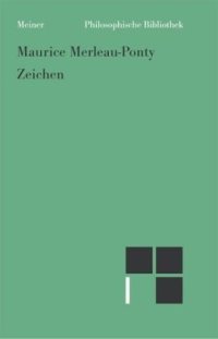 cover of the book Zeichen (Philosophische Bibliothek ; Band 590)