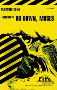 cover of the book Go Down Moses: Notes (Cliffs Notes)