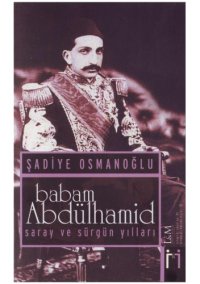 cover of the book II. Abdulhamid'in Islam birligi siyaseti