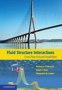 cover of the book Fluid-Structure Interactions: Cross-Flow-Induced Instabilities