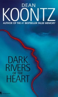 cover of the book Dark Rivers of the Heart