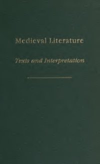 cover of the book Medieval Literature. Texts and Interpretation