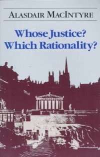 cover of the book Whose Justice Which Rationality