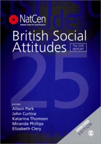 cover of the book British Social Attitudes: The 25th Report (British Social Attitudes Survey series)