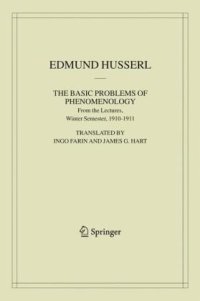 cover of the book The Basic Problems of Phenomenology: From the Lectures, Winter Semester, 1910-1911