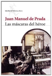 cover of the book Las mascaras del heroe