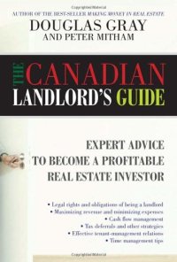 cover of the book The Canadian Landlord's Guide: Expert Advice for the Profitable Real Estate Investor