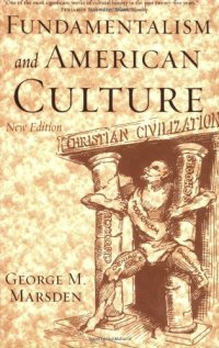 cover of the book Fundamentalism and American Culture (New Edition)