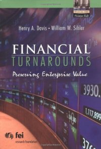 cover of the book Financial Turnarounds: Preserving Enterprise Value (Financial Times Prentice Hall Books)