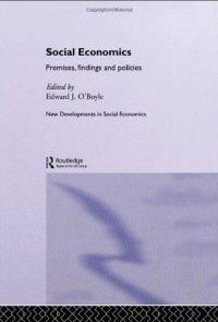 cover of the book Social Economics: Premises, Findings and Policies (New Directions in Social Economics)