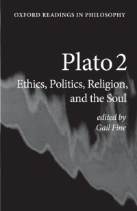 cover of the book Plato 2: Ethics, Politics, Religion, and the Soul