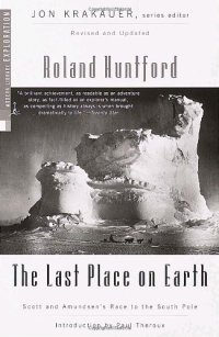 cover of the book The Last Place on Earth (Modern Library Exploration)