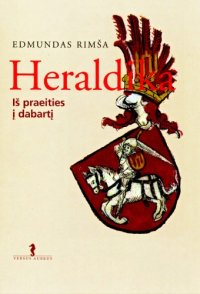 cover of the book Heraldika: is praeities i dabarti