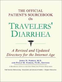 cover of the book The Official Patient's Sourcebook on Travelers' Diarrhea