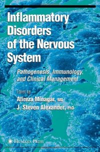 cover of the book Inflammatory Disorders of the Nervous System: Pathogenesis, Immunology, and Clinical Management (Current Clinical Neurology)