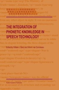 cover of the book The Integration of Phonetic Knowledge in Speech Technology (Text, Speech and Language Technology)