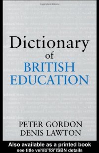 cover of the book Dictionary of British Education (Woburn Education Series)