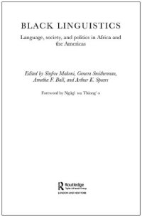 cover of the book Black Linguistics: Language, Society and Politics in Africa and the Americas