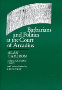 cover of the book Barbarians and Politics at the Court of Arcadius