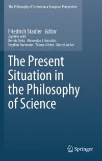 cover of the book The Present Situation in the Philosophy of Science