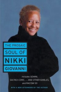 cover of the book The Prosaic Soul of Nikki Giovanni (Perennial Classics)