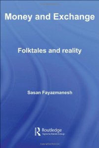 cover of the book Money and Exchange: Folktales and Reality (Routledge Studies in the History of Economics)