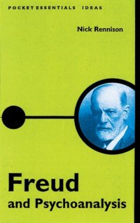 cover of the book Freud and Psychoanalysis (Pocket Essential series)