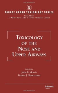 cover of the book Toxicology of the Nose and Upper Airways (Target Organ Toxicology Series)