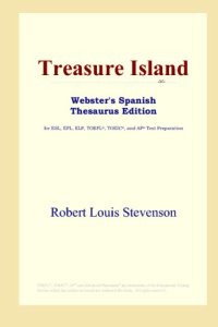 cover of the book Treasure Island (Webster's Spanish Thesaurus Edition)