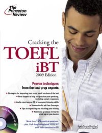 cover of the book Cracking the TOEFL IBT with Audio CD, 2009 Edition (College Test Preparation)