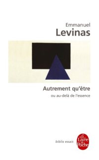 cover of the book Autrement qu'etre ou Au-dela de l'essence