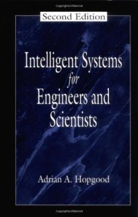 cover of the book Intelligent Systems for Engineers and Scientists, Second Edition (Electronic Engineering Systems)