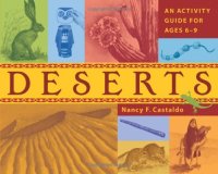 cover of the book Deserts: An Activity Guide for Ages 6-9