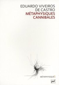 cover of the book Metaphysiques cannibales