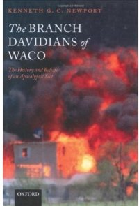 cover of the book The Branch Davidians of Waco: The History and Beliefs of an Apocalyptic Sect