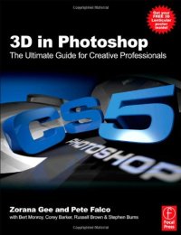 cover of the book 3D in Photoshop: The Ultimate Guide for Creative Professionals