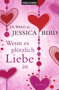 cover of the book Wenn es plotzlich Liebe ist: Roman