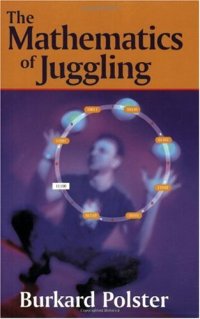 cover of the book The Mathematics of Juggling