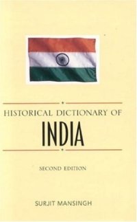 cover of the book Historical Dictionary of India (Historical Dictionaries of Asia, Oceania, and the Middle East)